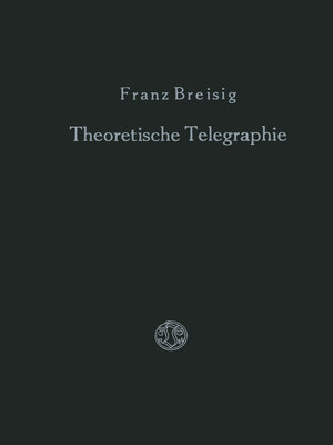 cover image of Theoretische Telegraphie